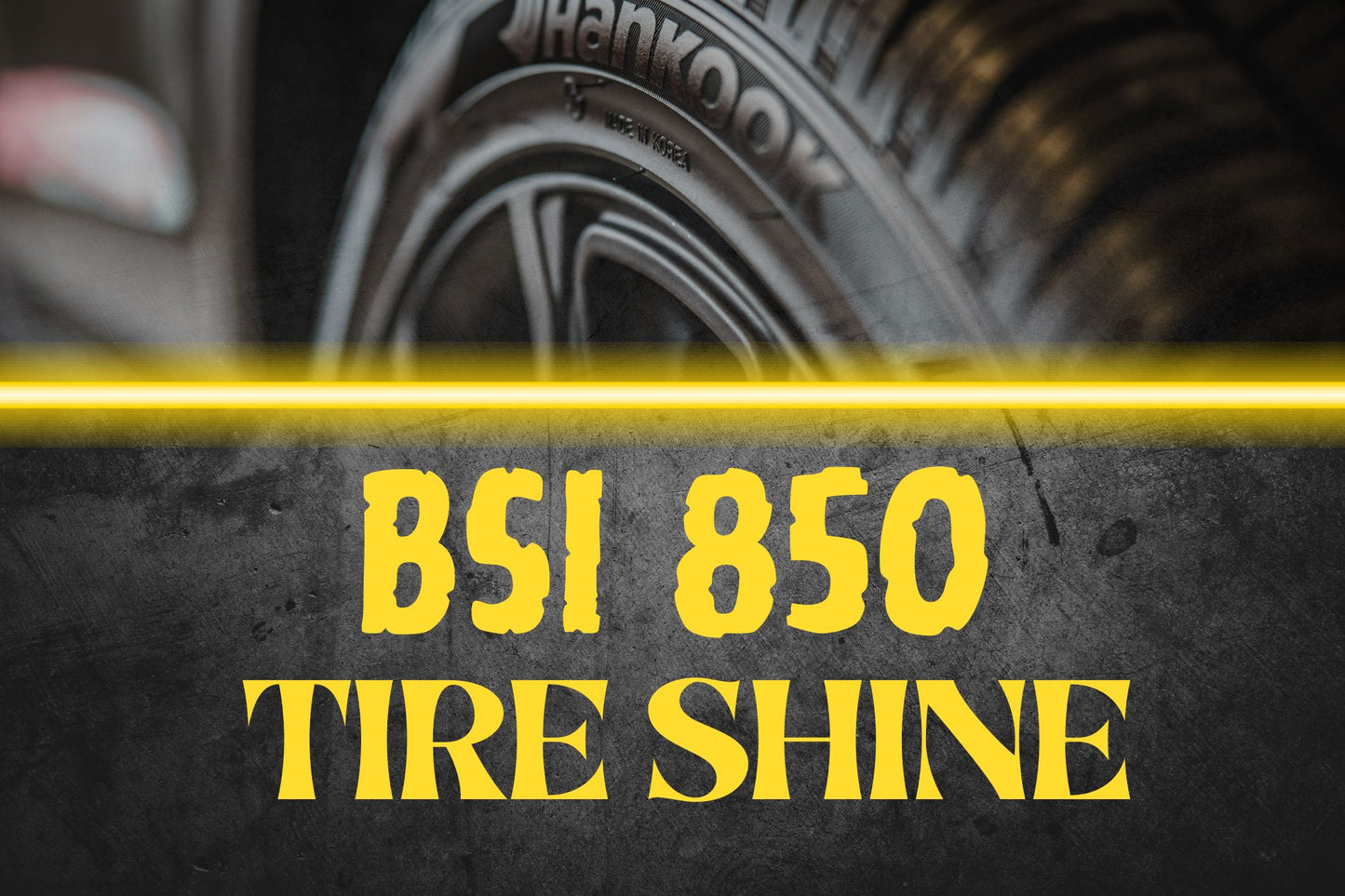 BSI  850 Tire Shine